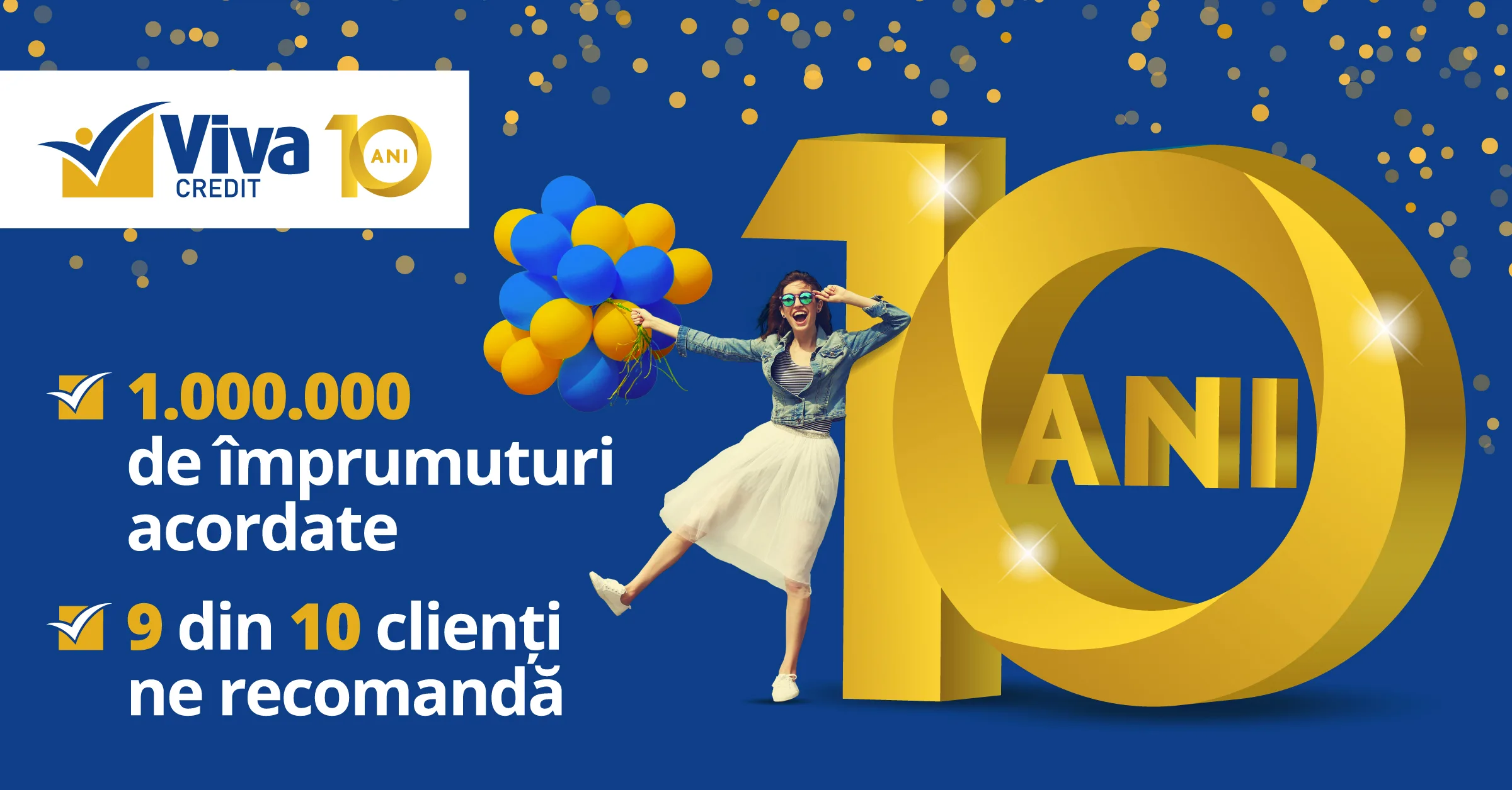 CONCURS: Viva Credit&nbsp; sărbătorește 10 ani de la primul împrumut acordat 100% online!